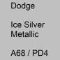 Preview: Dodge, Ice Silver Metallic, A68 / PD4.